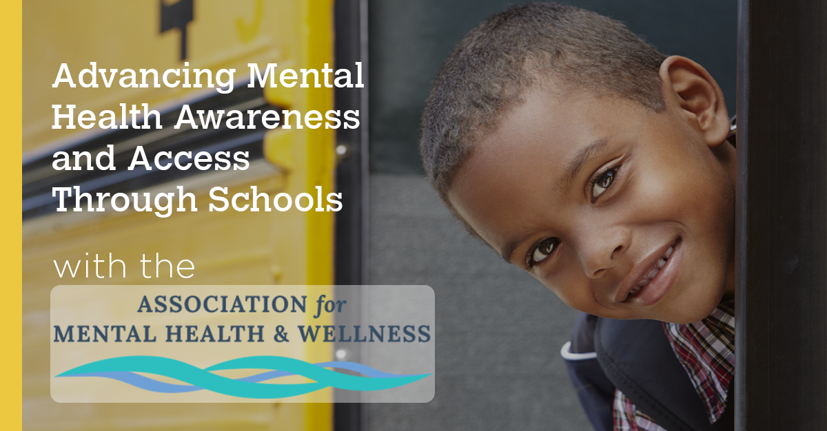 Advancing Mental Health Awareness and Access Through Schools, with the